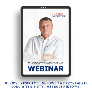 Nerwy i zespoły tunelowe na przykładzie łokcia tenisisty i ostrogi piętowej