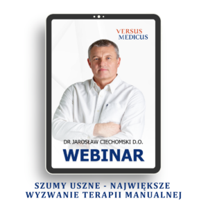 Szumy uszne – największe wyzwanie terapii manualnej